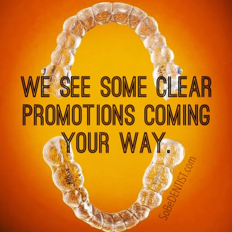 SoBeDENTIST Clear promotions!